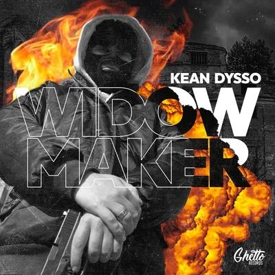 KEAN DYSSO - Widow Maker