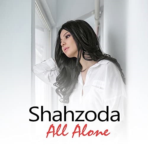 Shahzoda - All Alone