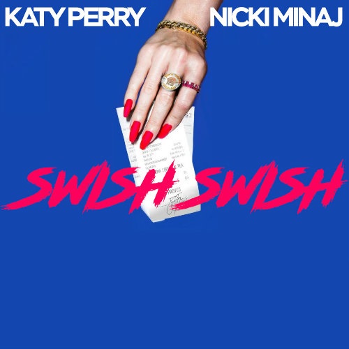 Katy Perry - Swish Swish (ft. Nicki Minaj)