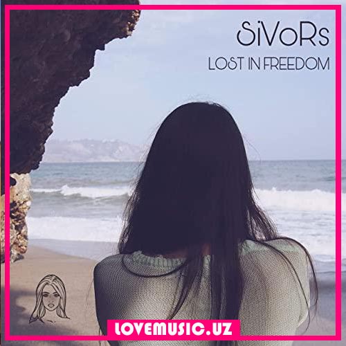 Sivors - Lost in Freedom