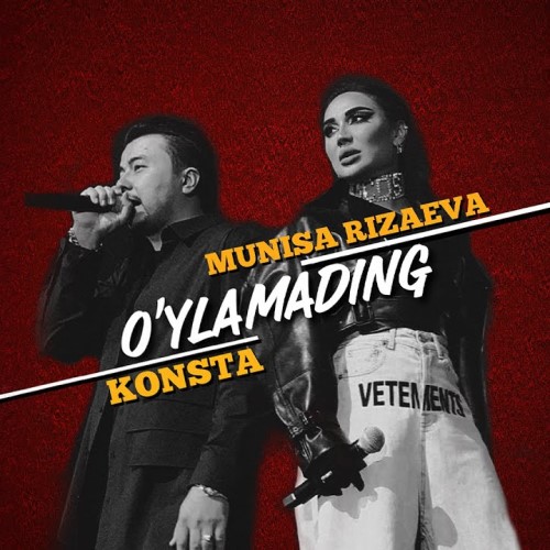 Munisa Rizayeva & Konsta - O'ylamading